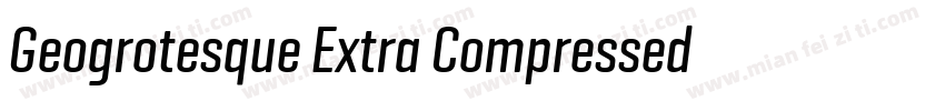 Geogrotesque Extra Compressed Mediu字体转换